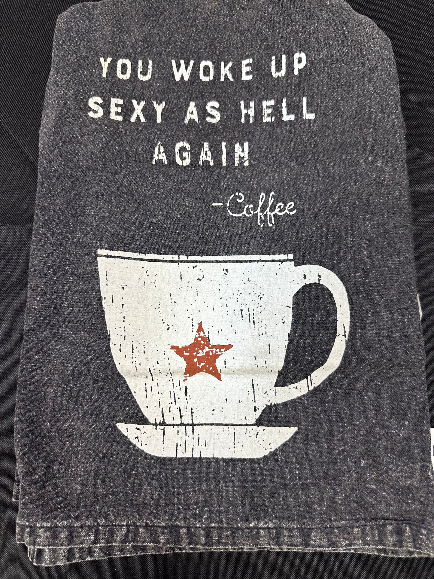 Kitchen Towel - Woke Up Sexy SB